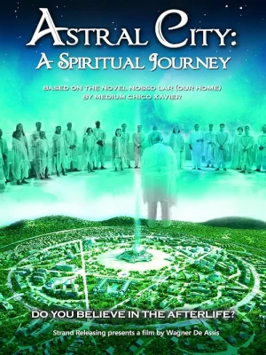 دانلود فیلم Astral City: A Spiritual Journey