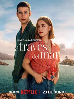 دانلود فیلم Through My Window: Across the Sea