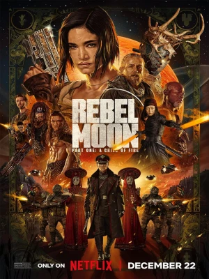 دانلود فیلم Rebel Moon - Part One: A Child of Fire