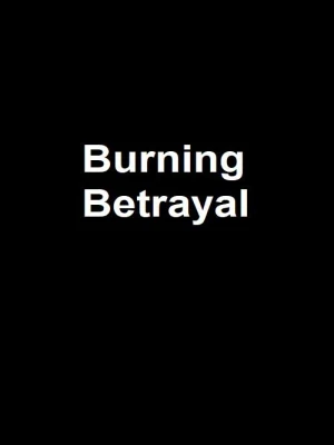 دانلود فیلم Burning Betrayal