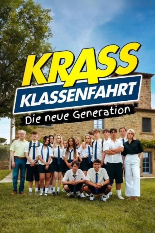 دانلود سریال Krass Klassenfahrt - Die neue Generation