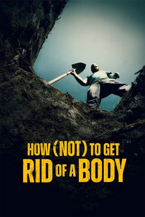 دانلود سریال How (Not) to Get Rid of a Body