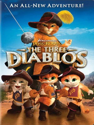 دانلود انیمیشن Puss in Boots: The Three Diablos