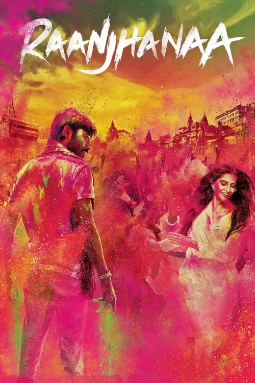 دانلود فیلم Raanjhanaa