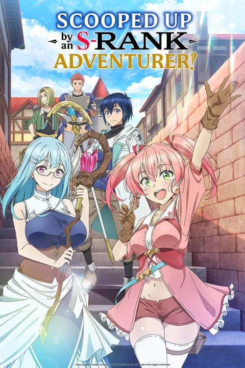 دانلود انیمه Scooped Up by an S-Rank Adventurer!