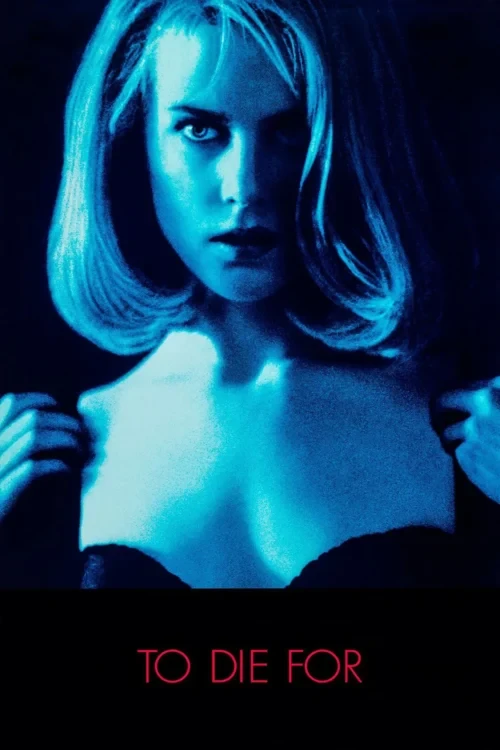 دانلود فیلم To Die For