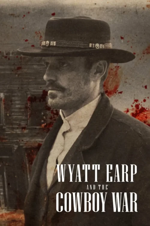 دانلود سریال Wyatt Earp and the Cowboy War
